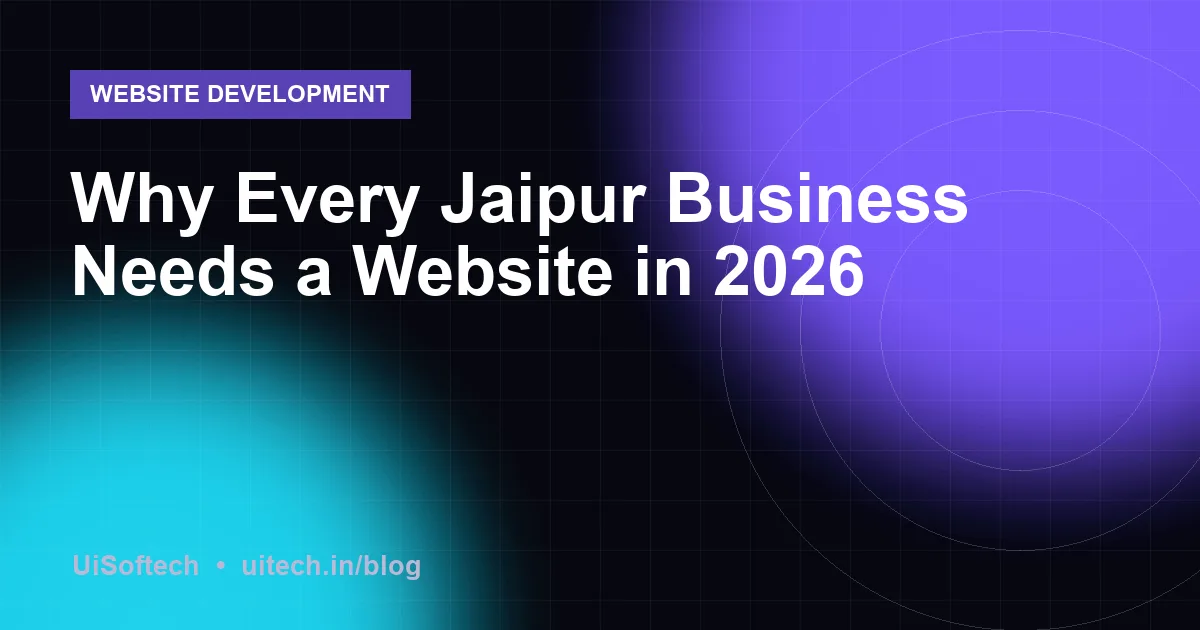 Why Every Jaipur Business Needs a Website in 2026